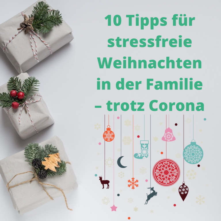 10 Tipps gegen Weihnachtsstress in der Familie – trotz Corona